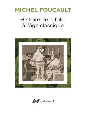 cover image of Histoire de la folie à l'âge classique